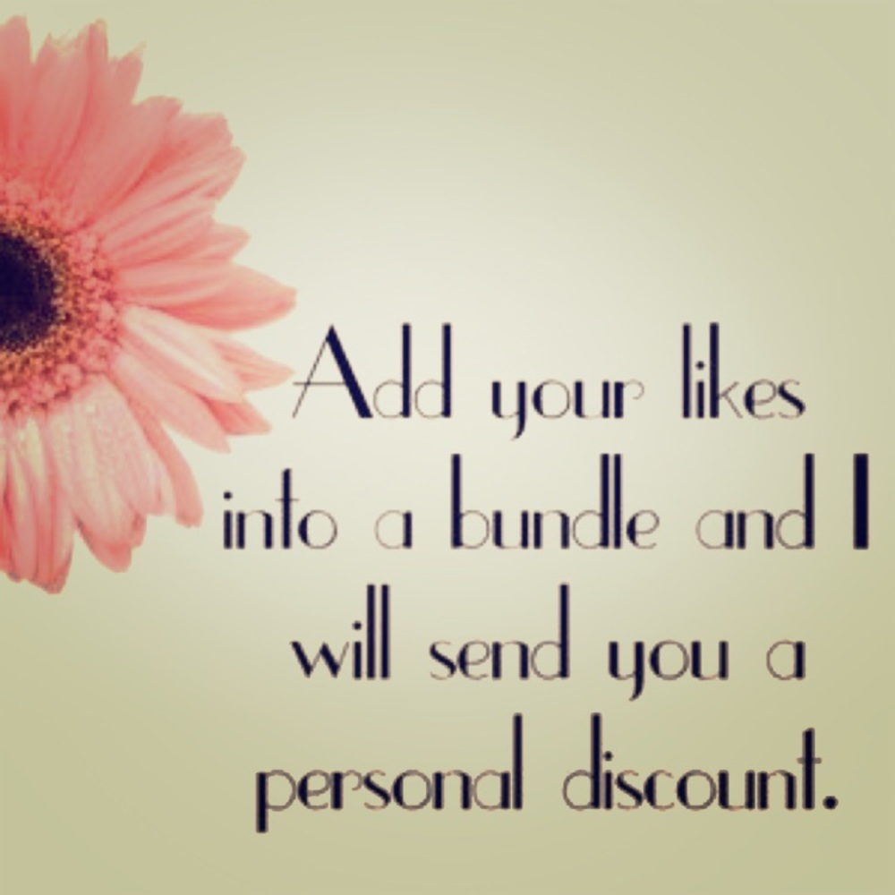 Add your likes into a Bundle for discounted price!